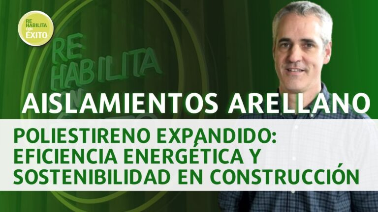 Sostenibilidad y Eficiencia Energética en Aislamiento Térmico