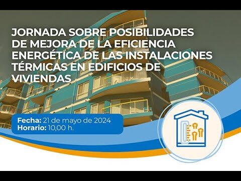 Eficiencia Energética: Pilar Fundamental de las Energías Renovables
